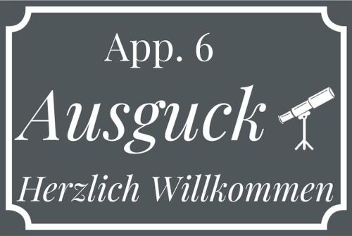 Appartement 6 Ausguck