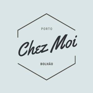 Chez Moi Bolhão