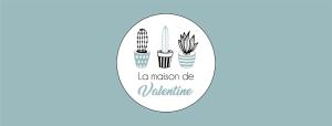 La Maison de Valentine