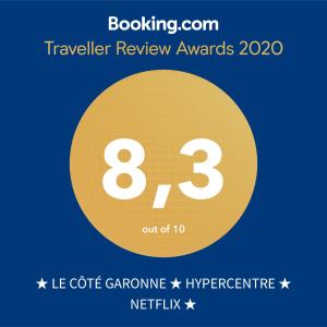 ★ LE CÔTÉ GARONNE ★ HYPERCENTRE ★ NETFLIX ★