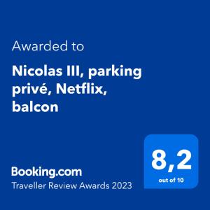 Nicolas III, parking privé, Netflix, balcon