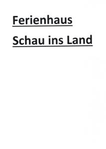 Ferienwohnungen Haus Schau ins Land nah an der Nordsee