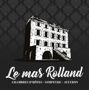 Maison d'hôtes Le mas ROLLAND - Piscine & SPA - MILLAU-GORGES du TARN Pailhas , rue cantalagasse 12520 Compeyre Midi-Pyrénées