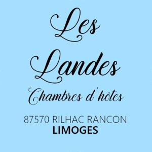 Maison d'hôtes Les Landes Rue Jean rostand 87570 Rilhac-Rancon Limousin