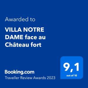 VILLA NOTRE DAME face au Château fort