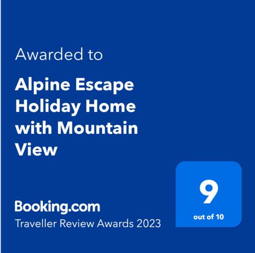 Alpine Escape Holiday Home with Mountain View