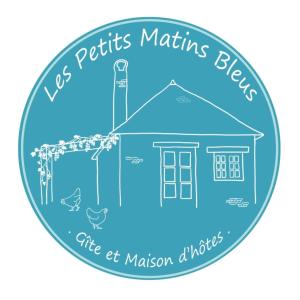 Gîte de Charme Les Petits Matins Bleus