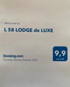 L 58 LODGE de LUXE
