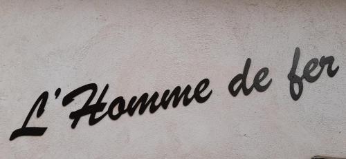 L' Homme de fer - gîte Kathy
